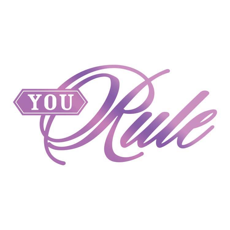Couture Creations Hotfoil Stamp - You Rule Sentiment