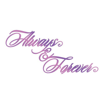 Couture Creations Hotfoil Stamp - Always & Forever Sentiment