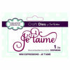 Dies by Sue Wilson Mini Expressions Collection Je T'Aime