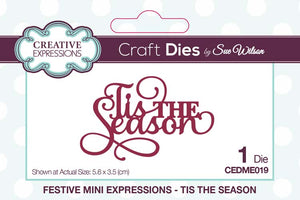 Mini Sue Wilson Dies - Expressions Collection - Tis The Season