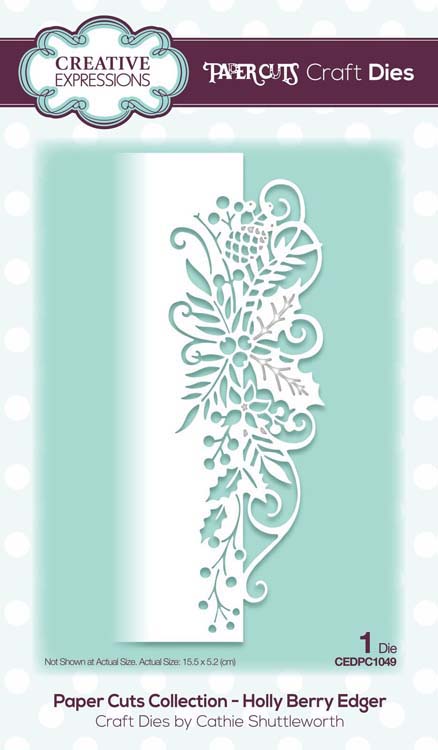 Creative Expressions - Paper Cuts Collection - Holly Berry Edger Craft Die
