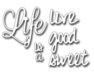 Frantic Stamper Cutting Die - Life Is Good