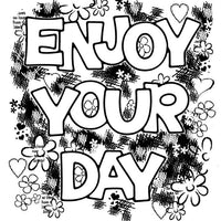 Woodware Clear Stamps - Enjoy Your Day