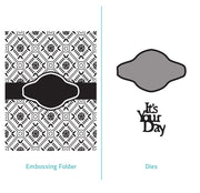 Embossing Folder  2 in 1 set - Its Your Day